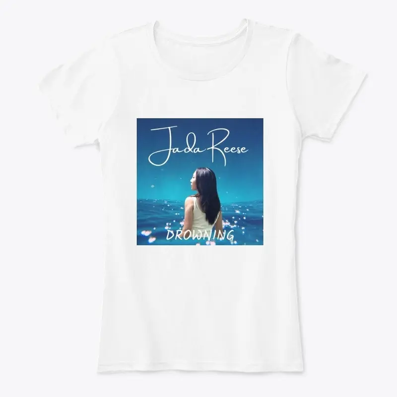 Jada Reese-Drowning Apparel 